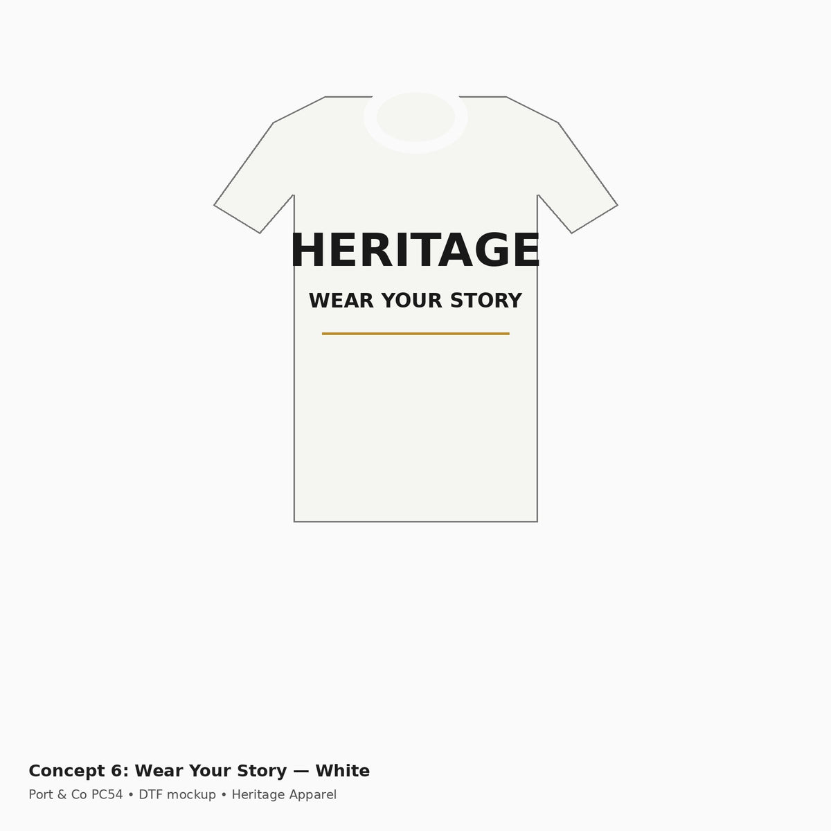 Heritage Wear Your Story PC54 Tee — White